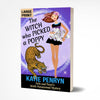 THE WITCH WHO PICKED A POPPY (LARGE PRINT PAPERBACK)