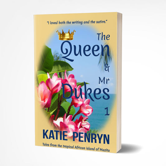 THE QUEEN AND MR DUKES - COMPILATION 1 - Books 1 to 4 (HARD COVER)