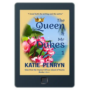 THE QUEEN AND MR DUKES - COMPILATION 1 - Books 1 to 4 (EBOOK)