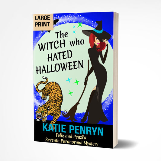 THE WITCH WHO HATED HALLOWEEN (LARGE PRINT PAPERBACK)